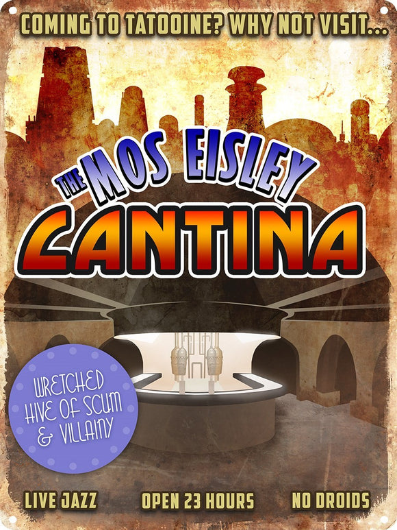 The Mos Eisley Cantina Tin Sign - Star Wars