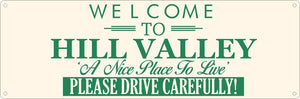 Welcome To Hill Valley Slim Tin Sign - Back to the Future
